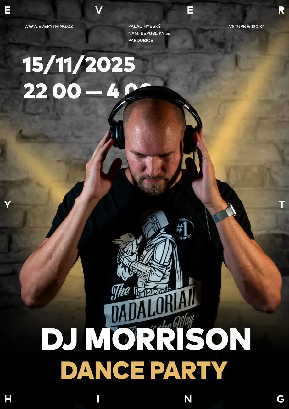 Plakát taneční party DJ Morrison v Everything Pardubice